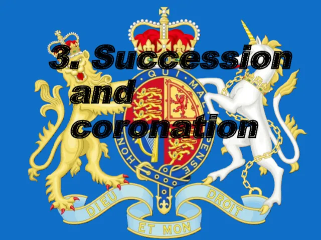 3. Succession and coronation