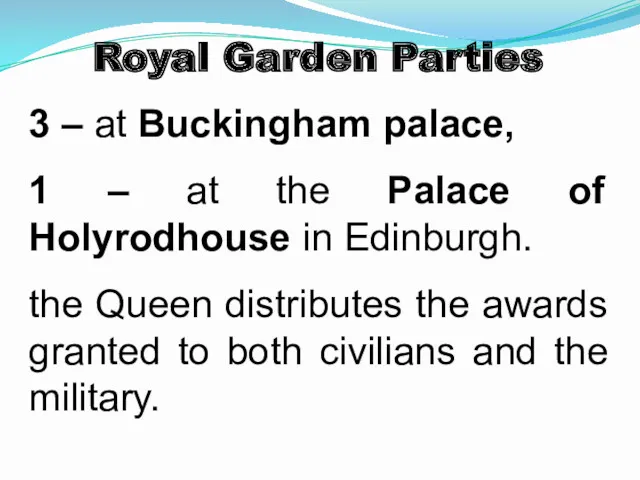 Royal Garden Parties 3 – at Buckingham palace, 1 – at the Palace