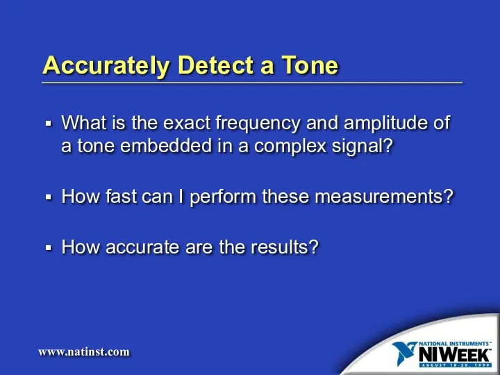 Accurately Detect a Tone What is the exact frequency and