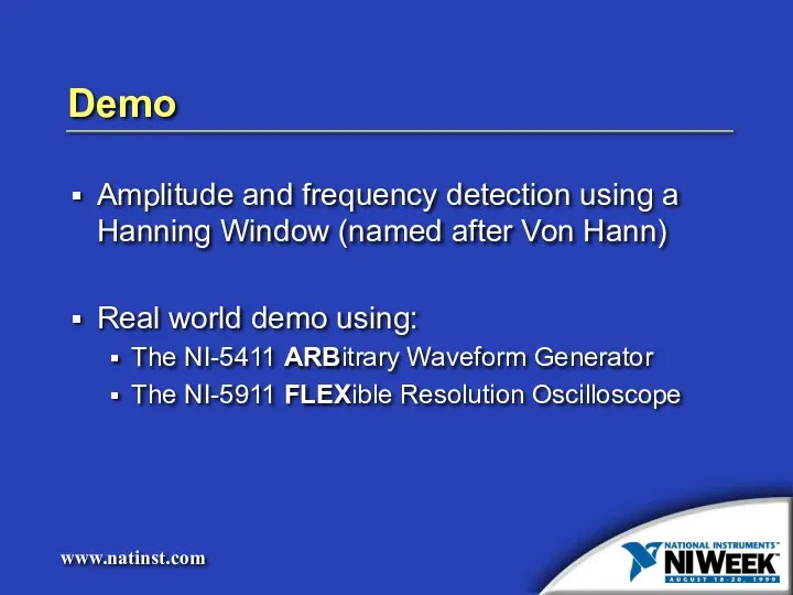 Demo Amplitude and frequency detection using a Hanning Window (named