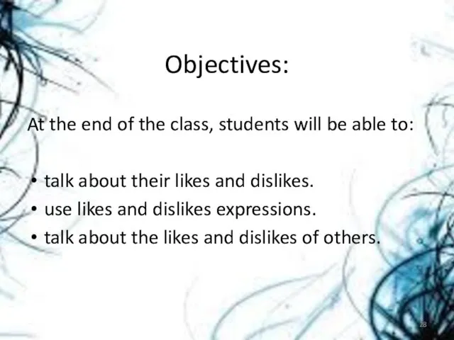 Objectives: At the end of the class, students will be
