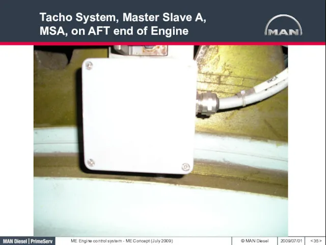 Tacho System, Master Slave A, MSA, on AFT end of Engine