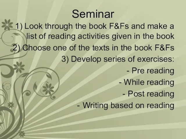 Seminar 1) Look through the book F&Fs and make a