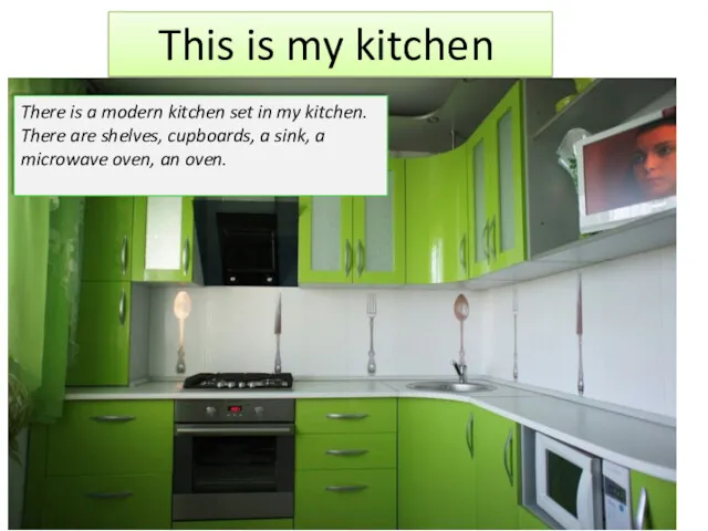 This is my kitchen There is a modern kitchen set in my kitchen.