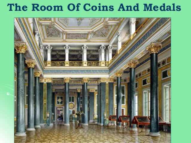 The Room Of Coins And Medals