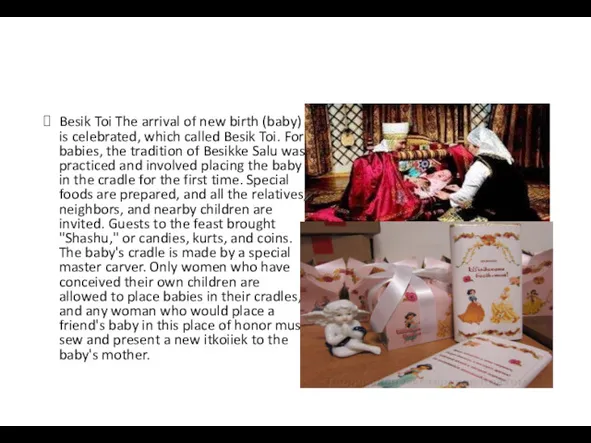 Besik Toi The arrival of new birth (baby) is celebrated,