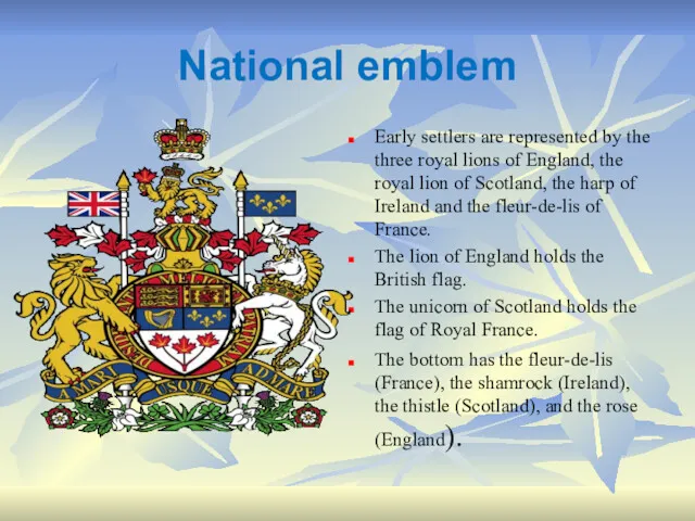 National emblem Early settlers are represented by the three royal
