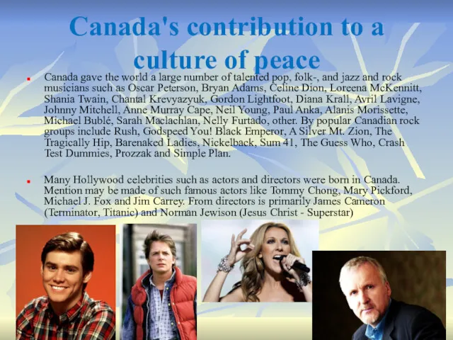 Canada's contribution to a culture of peace Canada gave the