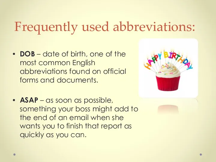 Frequently used abbreviations: DOB – date of birth, one of
