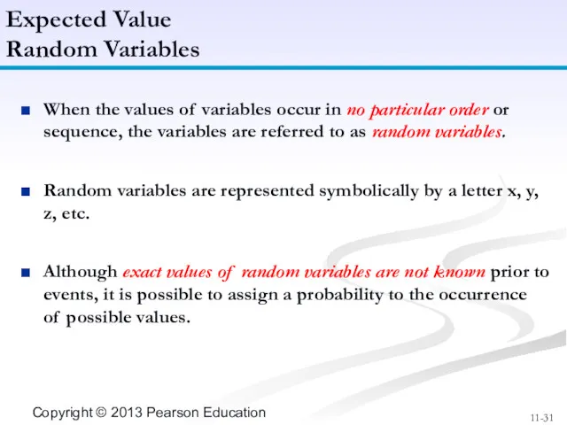 When the values of variables occur in no particular order or sequence, the