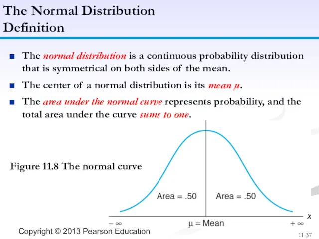 The normal distribution is a continuous probability distribution that is symmetrical on both