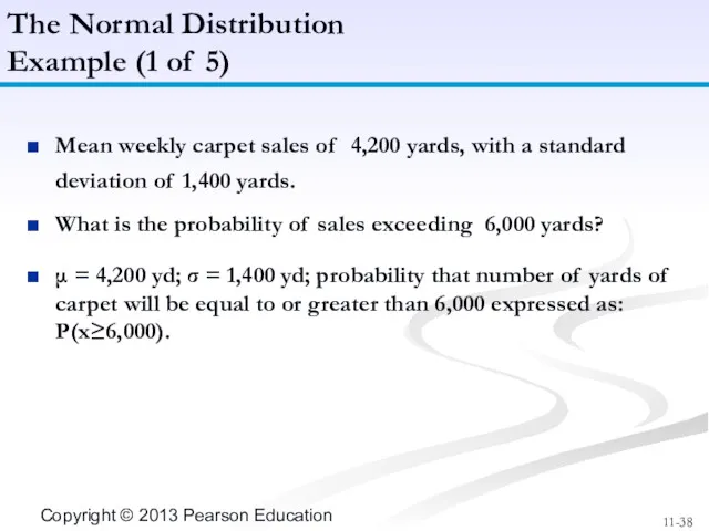 Mean weekly carpet sales of 4,200 yards, with a standard deviation of 1,400