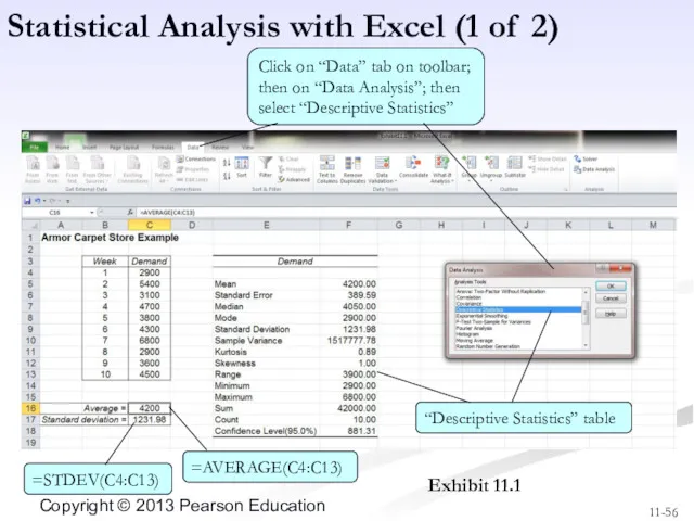 Exhibit 11.1 Statistical Analysis with Excel (1 of 2) Click on “Data” tab