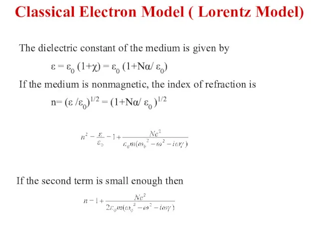 If the second term is small enough then The dielectric