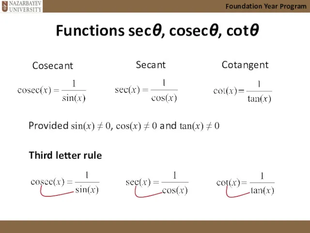 Functions secθ, cosecθ, cotθ Foundation Year Program Cosecant Secant Cotangent