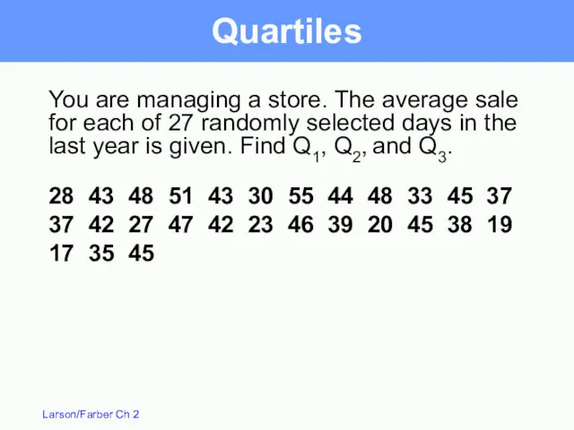 You are managing a store. The average sale for each