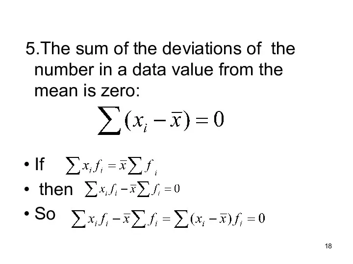 5.The sum of the deviations of the number in a