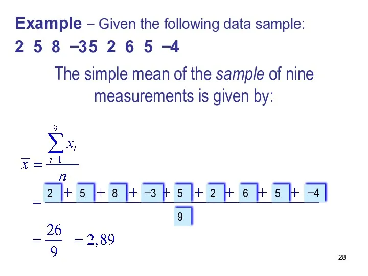 The simple mean of the sample of nine measurements is