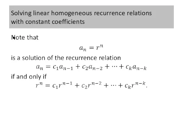 Solving linear homogeneous recurrence relations with constant coefficients