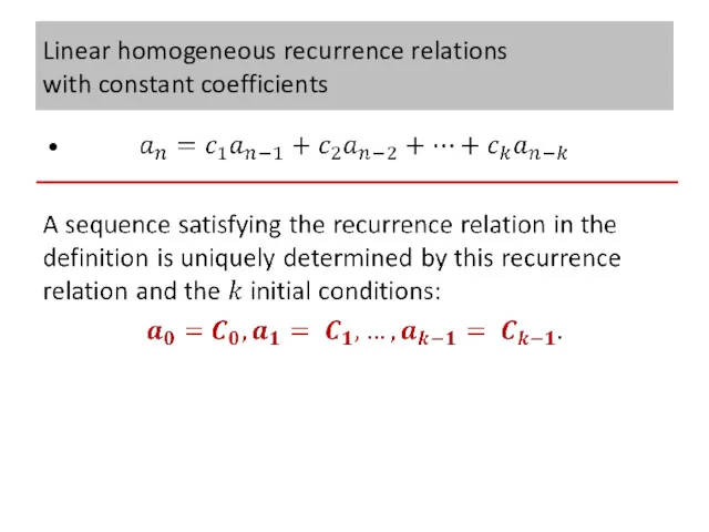 Linear homogeneous recurrence relations with constant coefficients