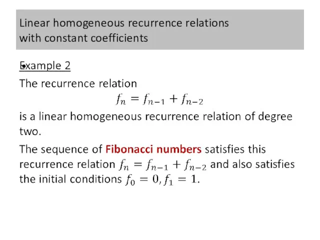 Linear homogeneous recurrence relations with constant coefficients