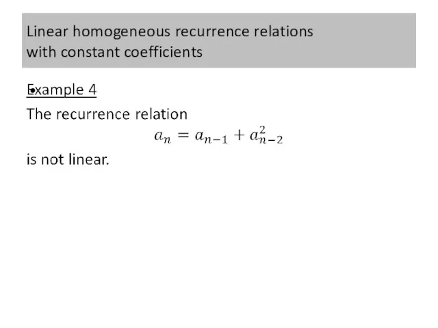 Linear homogeneous recurrence relations with constant coefficients