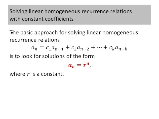 Solving linear homogeneous recurrence relations with constant coefficients