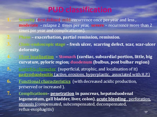 PUD classification Severity (first defined, mild-recurrence once per year and less , moderate