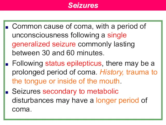 Common cause of coma, with a period of unconsciousness following a single generalized