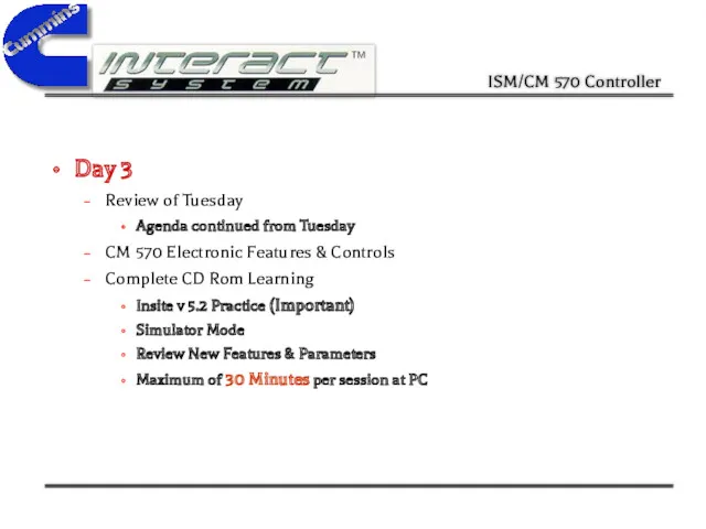 Day 3 Review of Tuesday Agenda continued from Tuesday CM