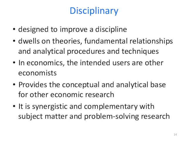 designed to improve a discipline dwells on theories, fundamental relationships and analytical procedures