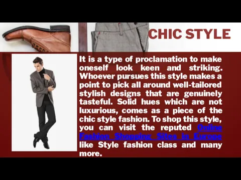 CHIC STYLE It is a type of proclamation to make