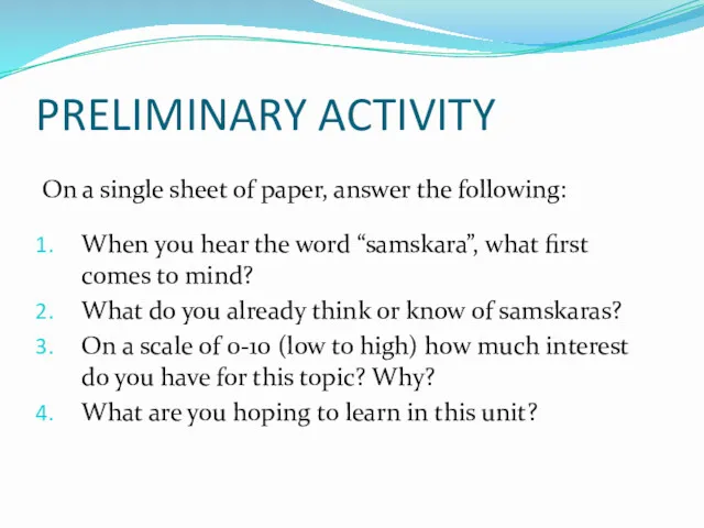 PRELIMINARY ACTIVITY On a single sheet of paper, answer the