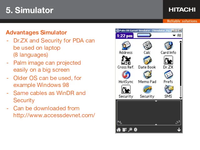 5. Simulator Advantages Simulator Dr.ZX and Security for PDA can