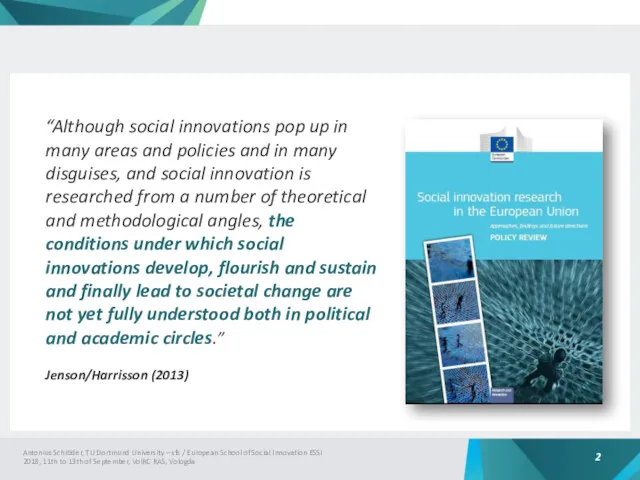 “Although social innovations pop up in many areas and policies