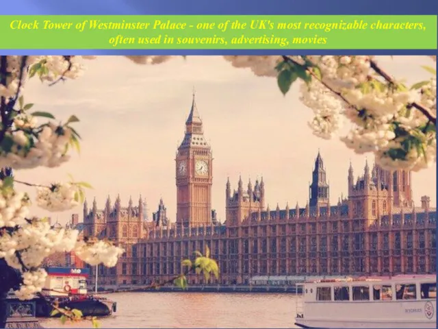 Clock Tower of Westminster Palace - one of the UK's most recognizable characters,