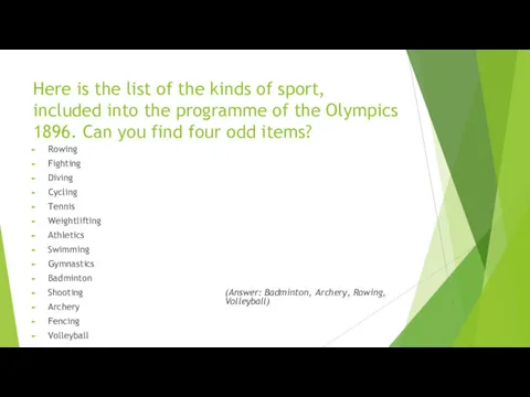 Here is the list of the kinds of sport, included