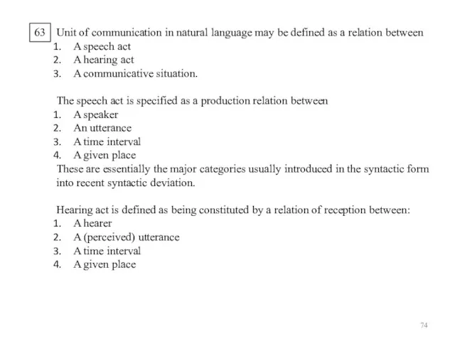 63 Unit of communication in natural language may be defined