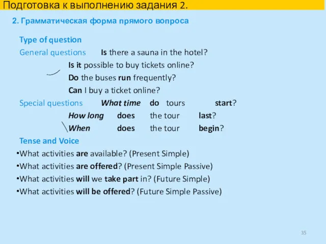 Type of question General questions Is there a sauna in