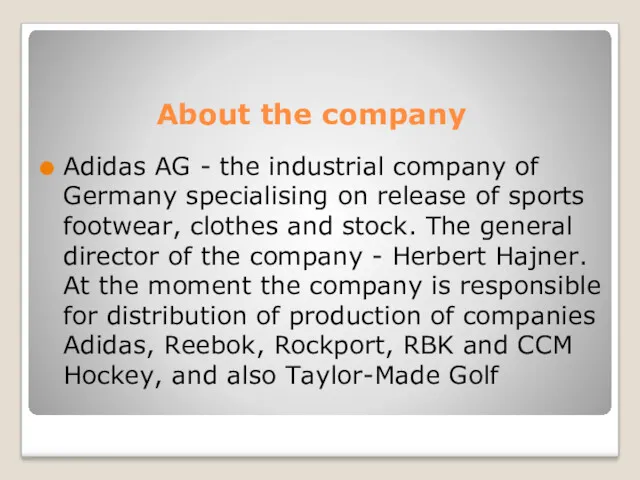 Аbout the company Adidas AG - the industrial company of