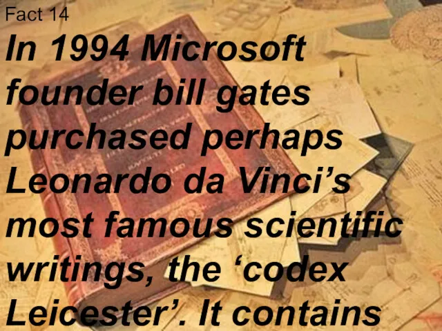 Fact 14 In 1994 Microsoft founder bill gates purchased perhaps