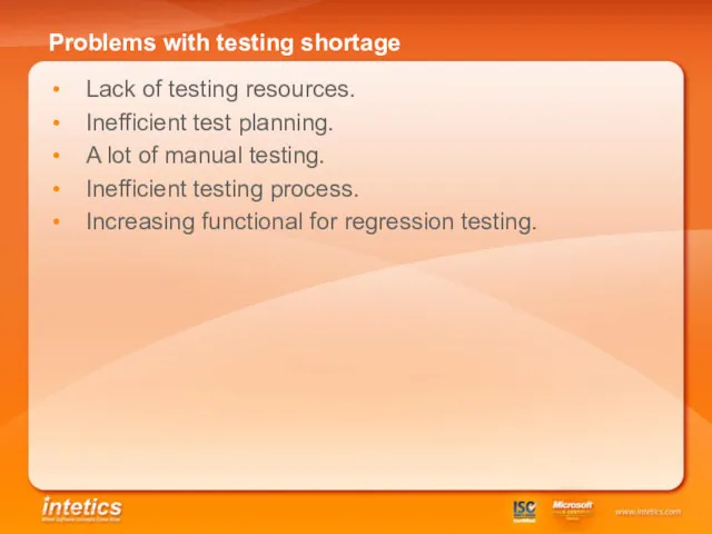 Problems with testing shortage Lack of testing resources. Inefficient test