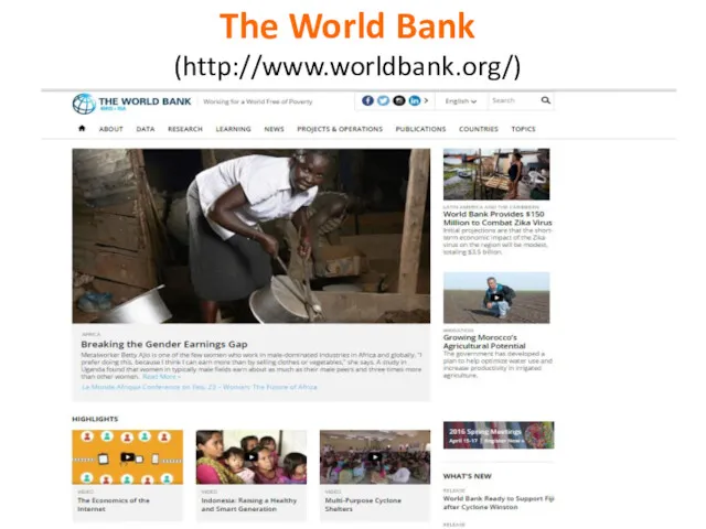 The World Bank (http://www.worldbank.org/)