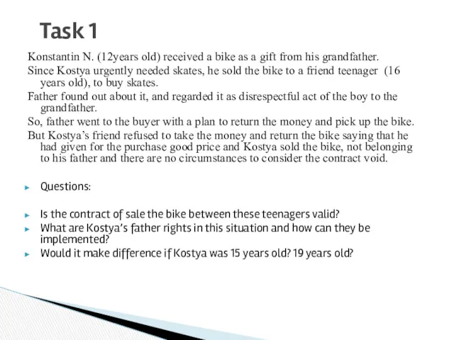 Konstantin N. (12years old) received a bike as a gift from his grandfather.