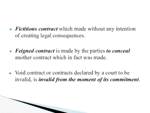 Fictitious contract which made without any intention of creating legal