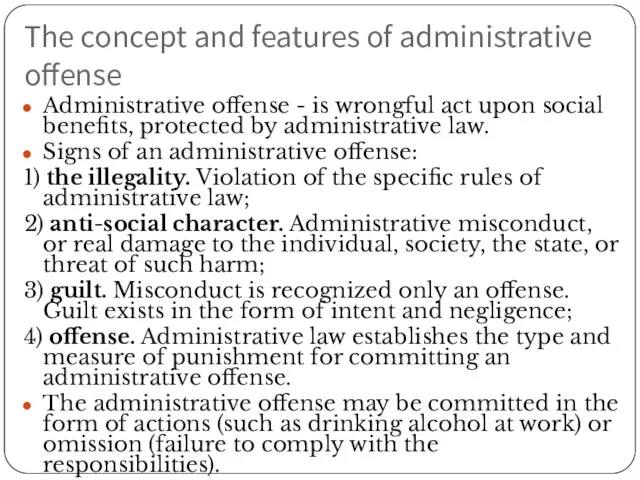 The concept and features of administrative offense Administrative offense -