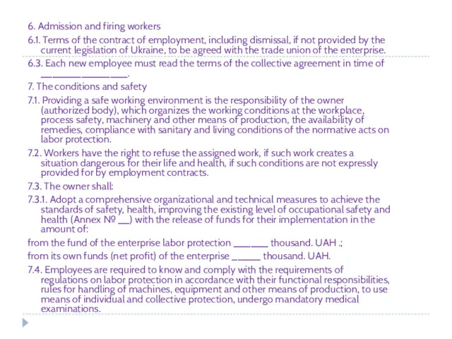 6. Admission and firing workers 6.1. Terms of the contract of employment, including