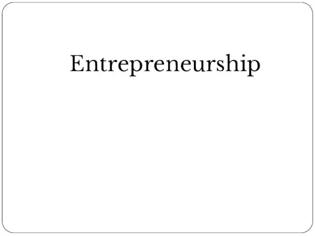 Entrepreneurship