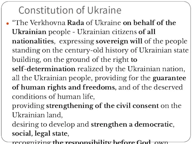 Constitution of Ukraine “The Verkhovna Rada of Ukraine on behalf of the Ukrainian