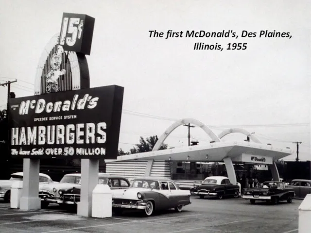 The first McDonald's, Des Plaines, Illinois, 1955